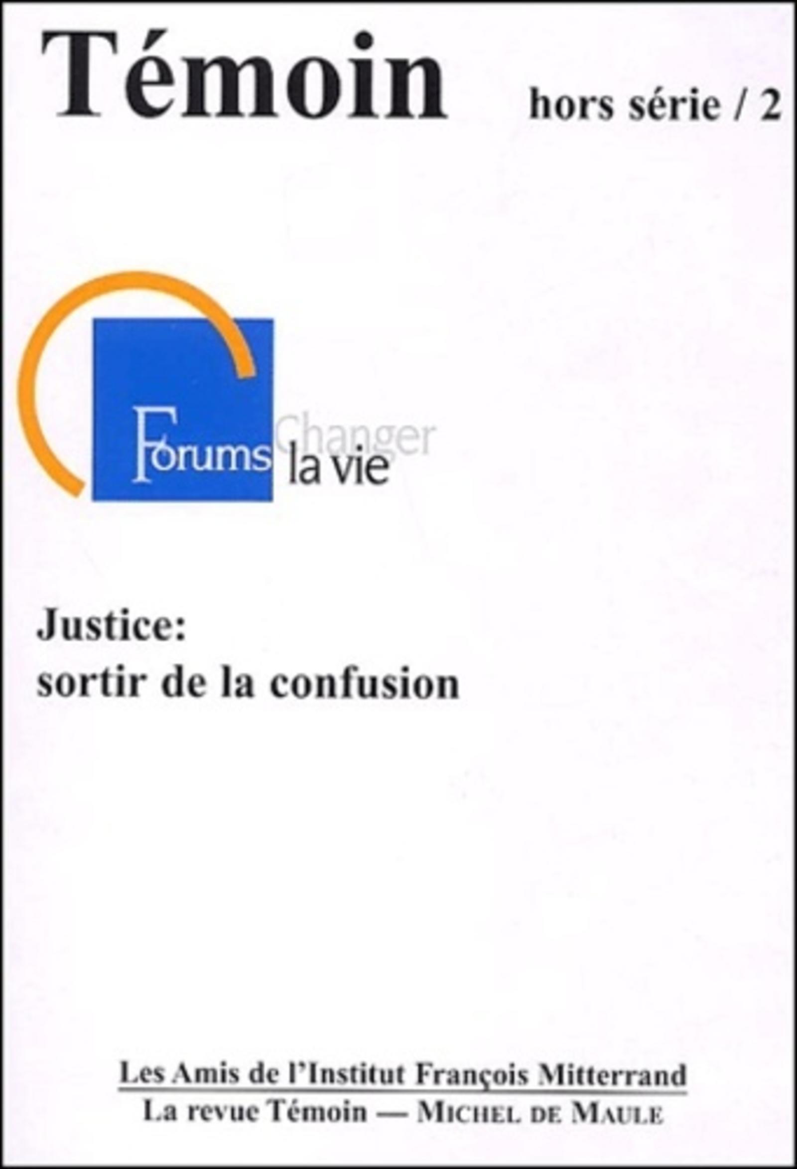 JUSTICE-SORTIR DE LA CONFUSION HORS SERIE