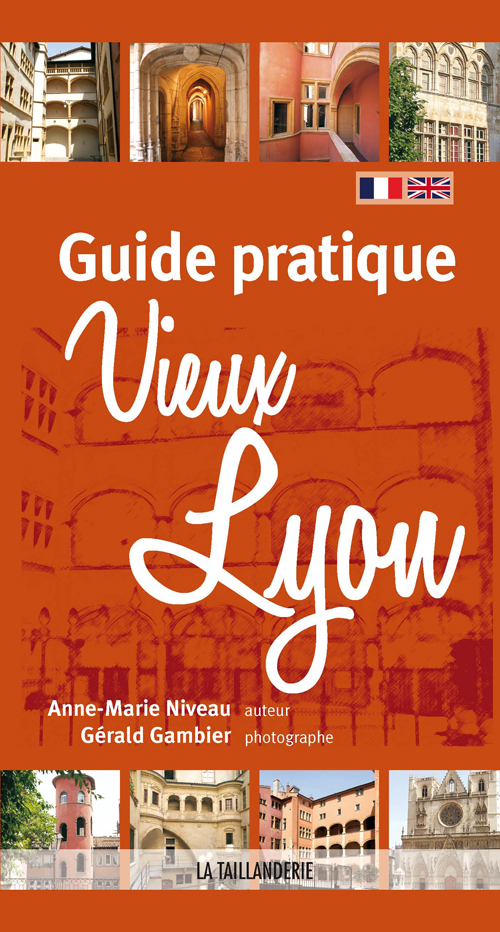 Guide pratique du vieux-lyon (français-anglais)