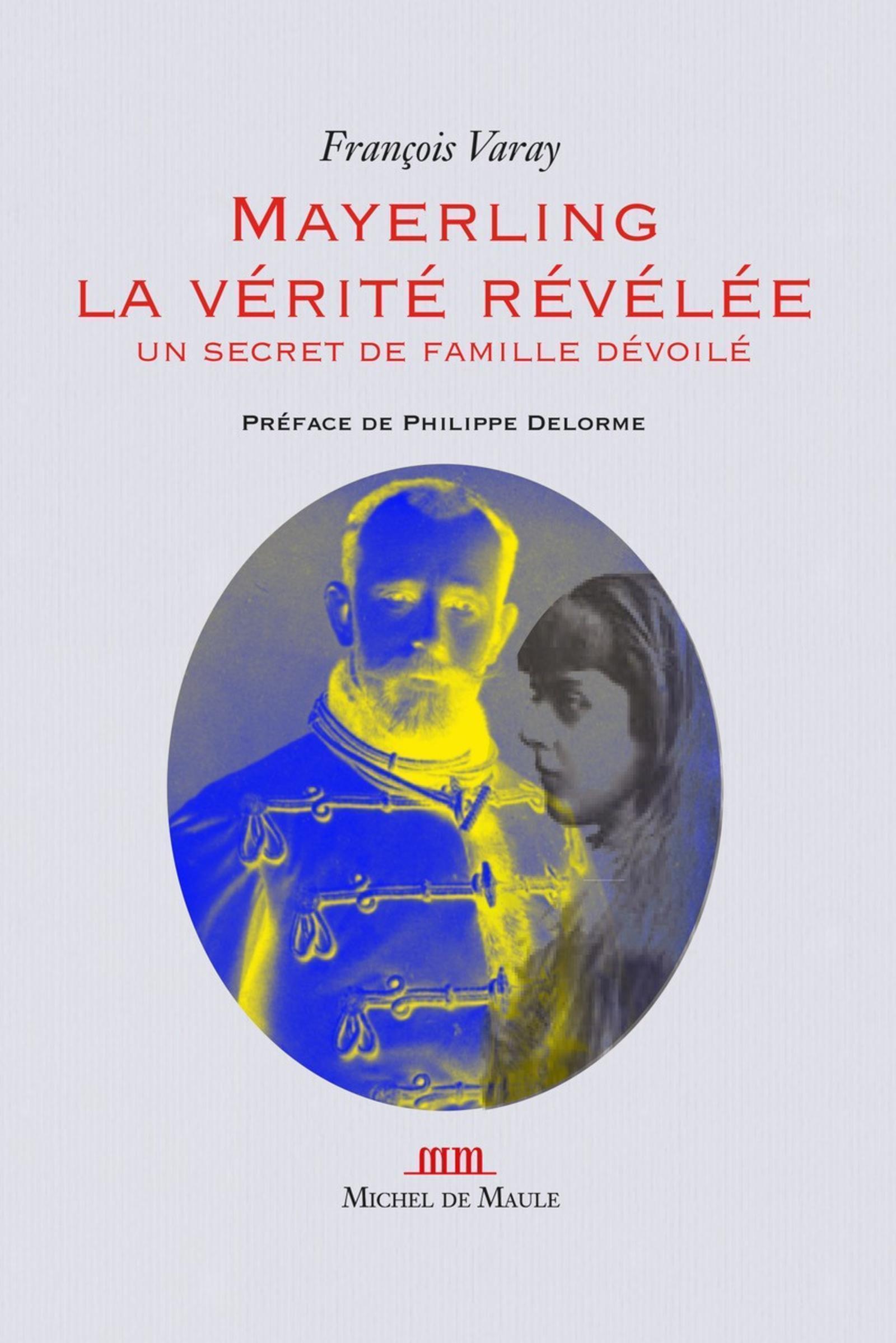 Mayerling, la vérité révélée
