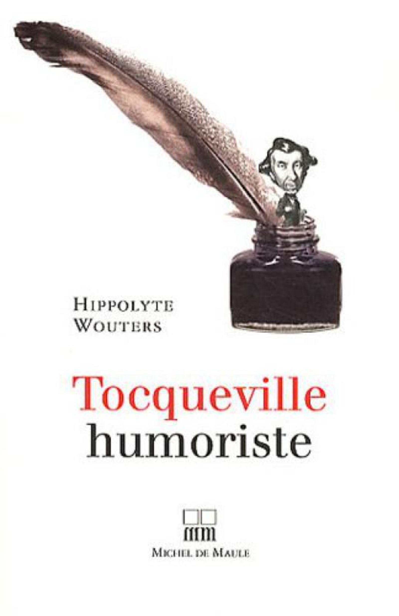 TOCQUEVILLE  HUMORISTE