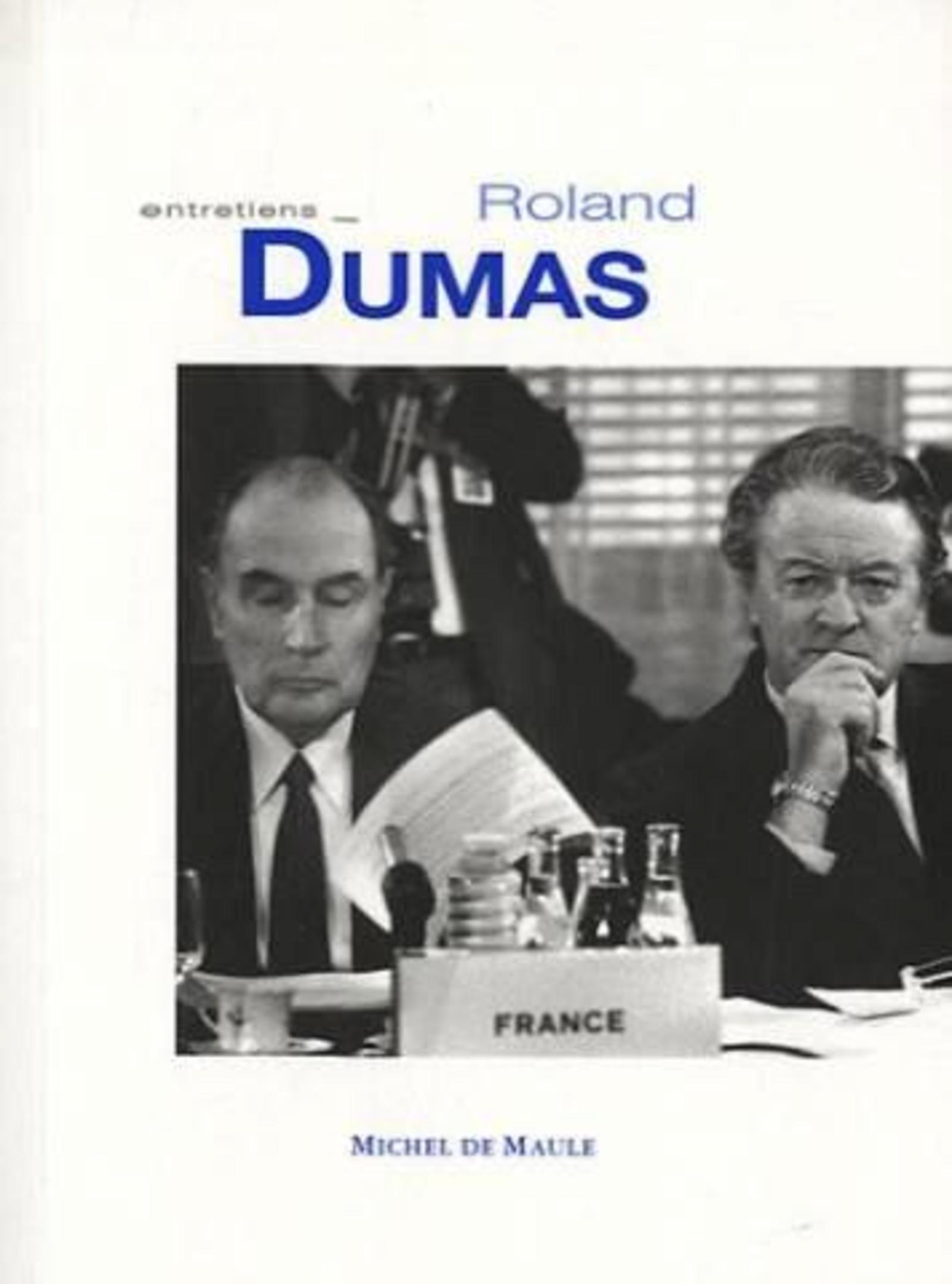ENTRETIENS  ROLAND DUMAS