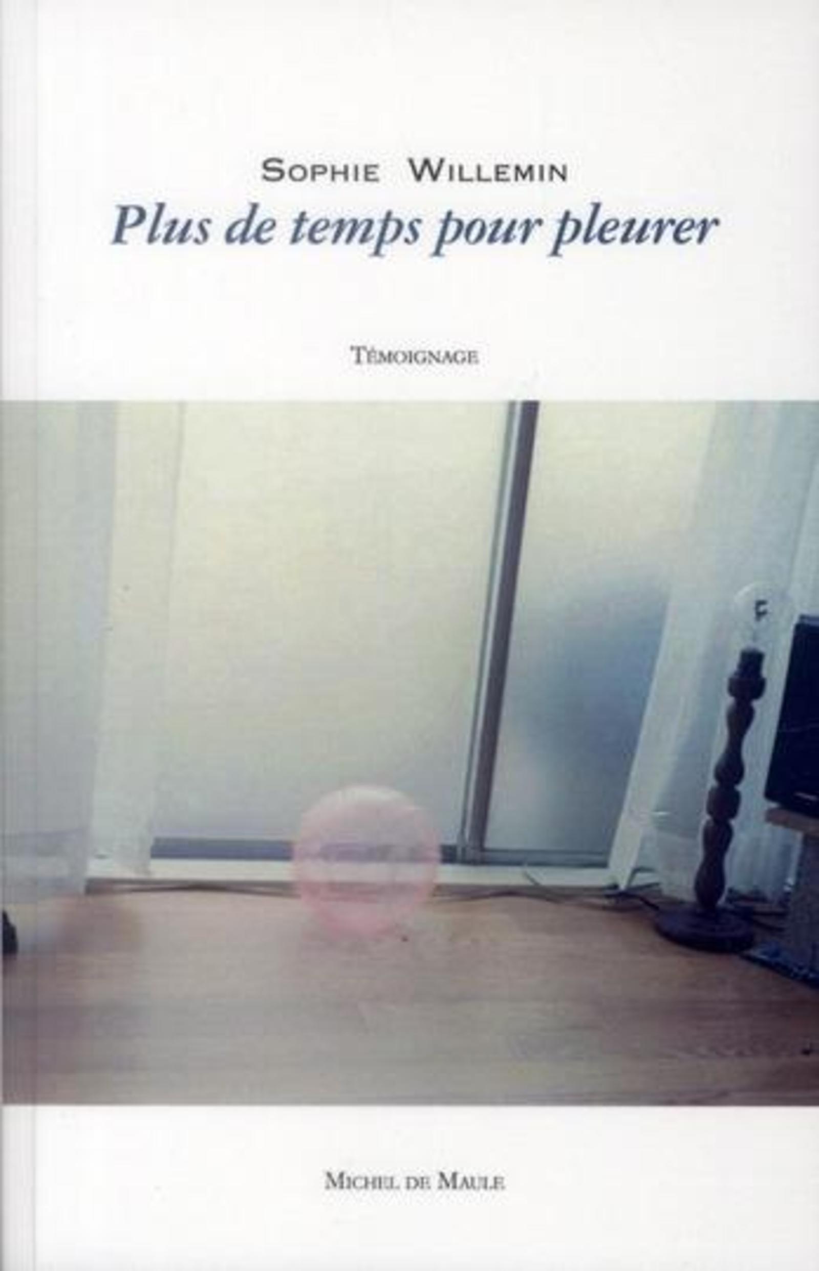 PLUS DE TEMPS POUR PLEURER