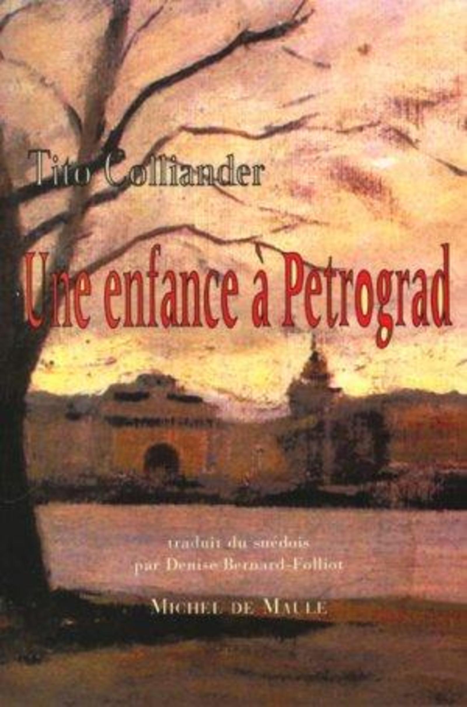 ENFANCE A PETROGRAD (UNE)
