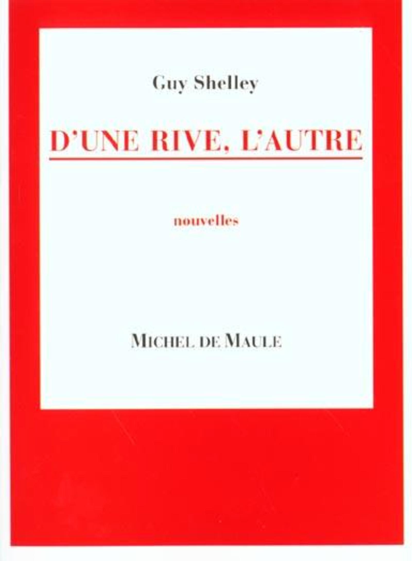 D'UNE RIVE, L'AUTRE