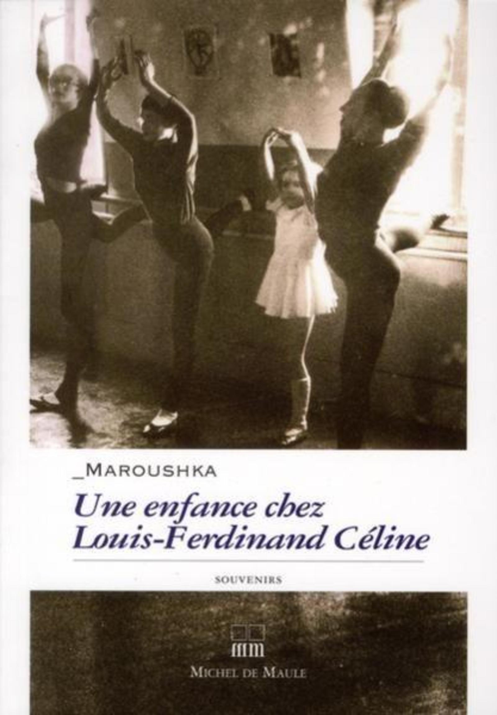 UNE ENFANCE CHEZ LOUIS-FERDINAND CELINE