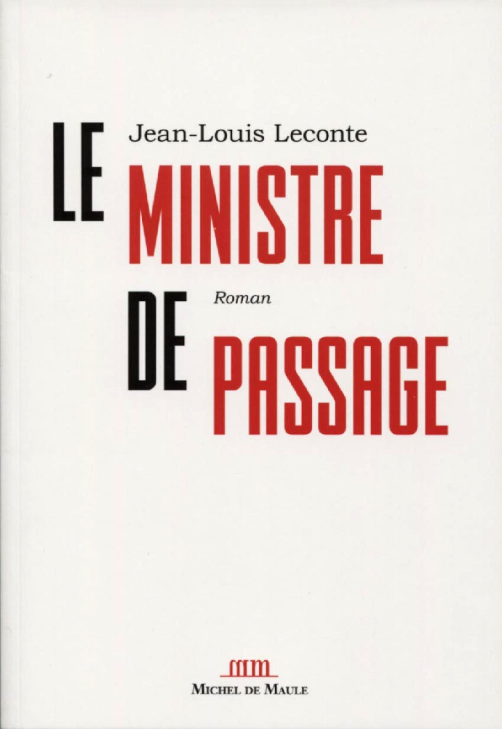 Le Ministre de passage
