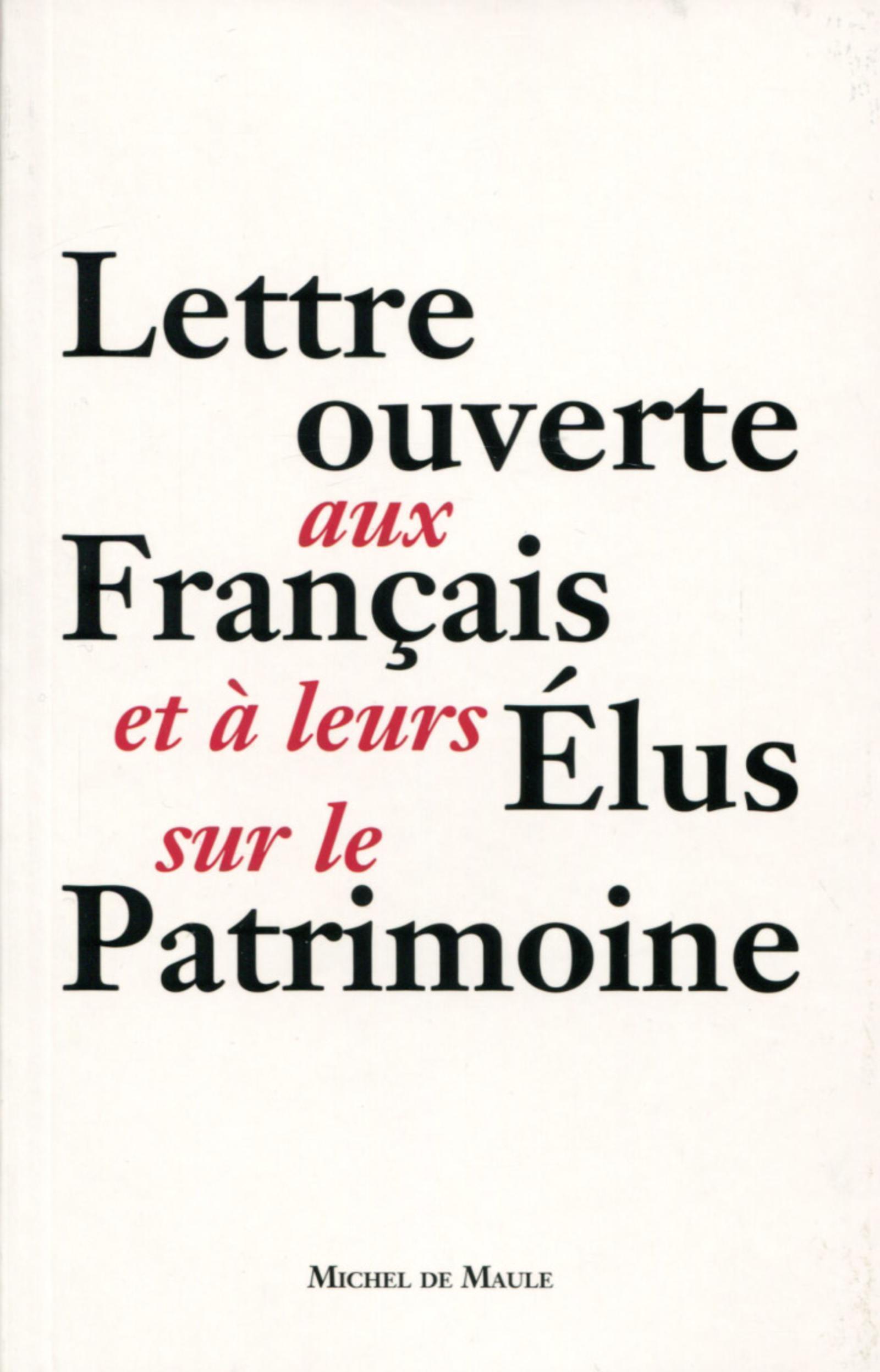 Lettre ouverte aux français et à leurs élus sur le patrimoine