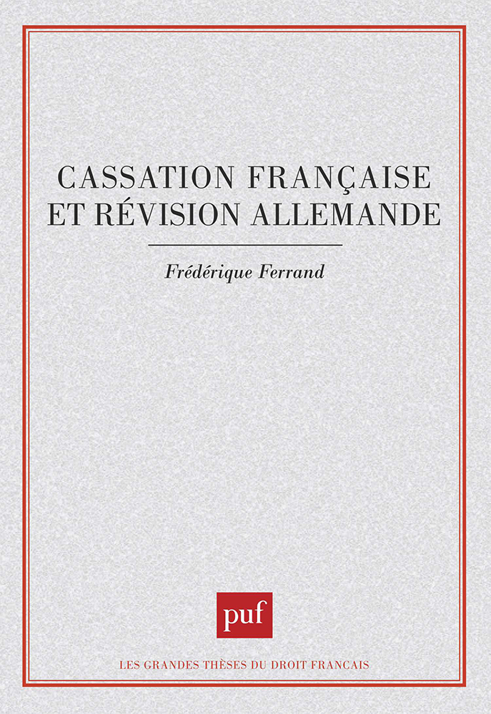 Cassation française et révision allemande
