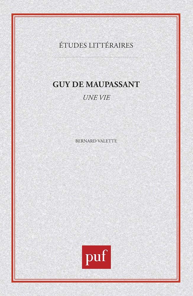 Guy de Maupassant : «  Une vie  »