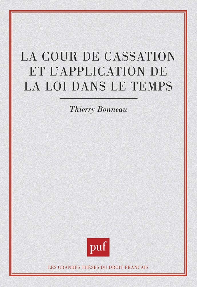La Cour de cassation et l'application de la loi dans le temps