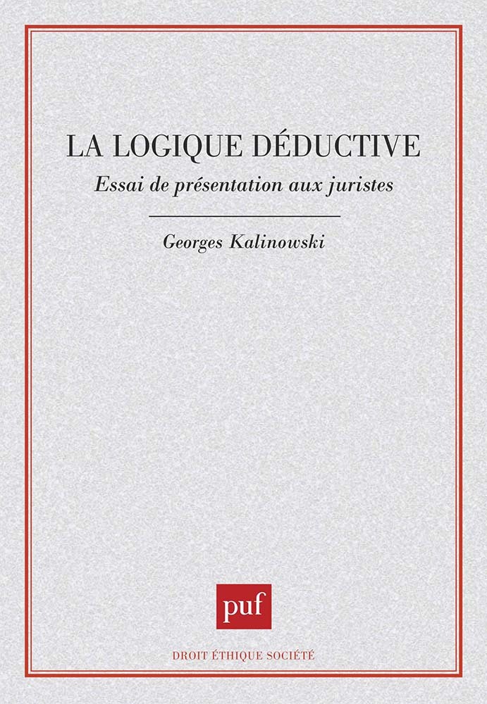 La Logique déductive