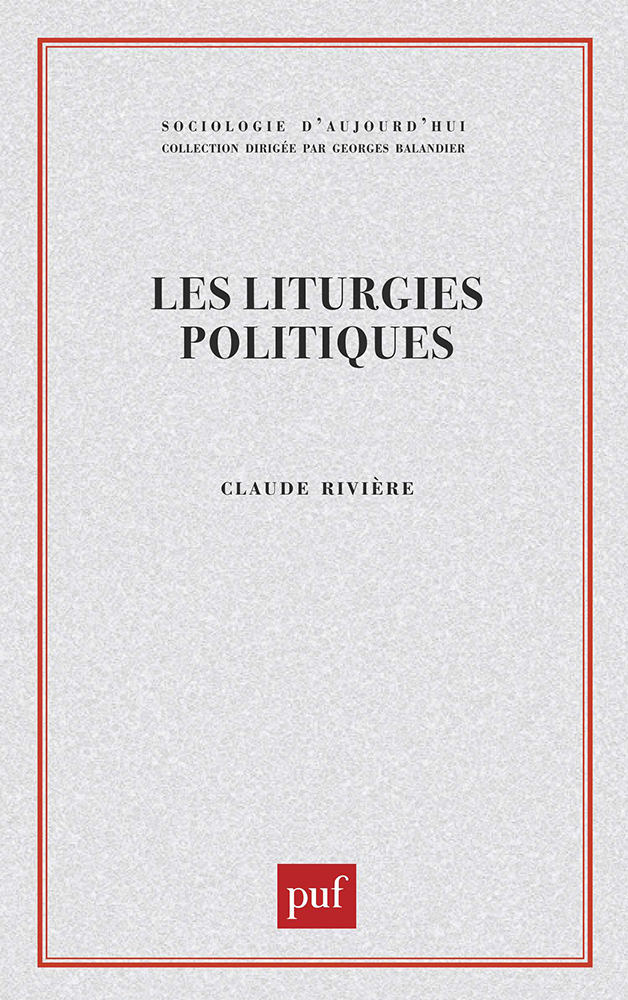 Les liturgies politiques