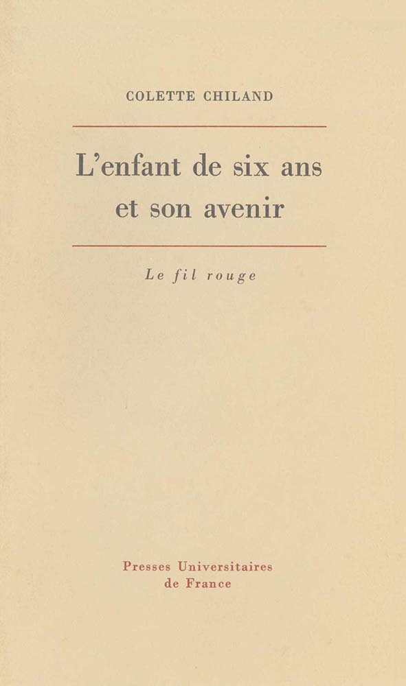 L'enfant de six ans et son avenir