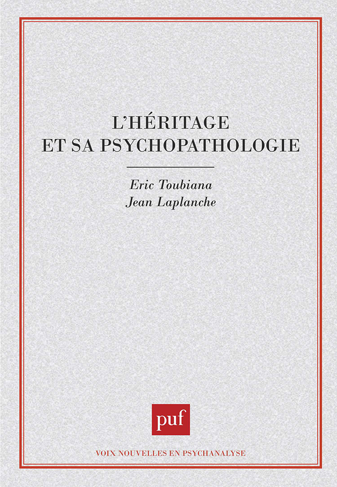 L'héritage et sa psychopathologie