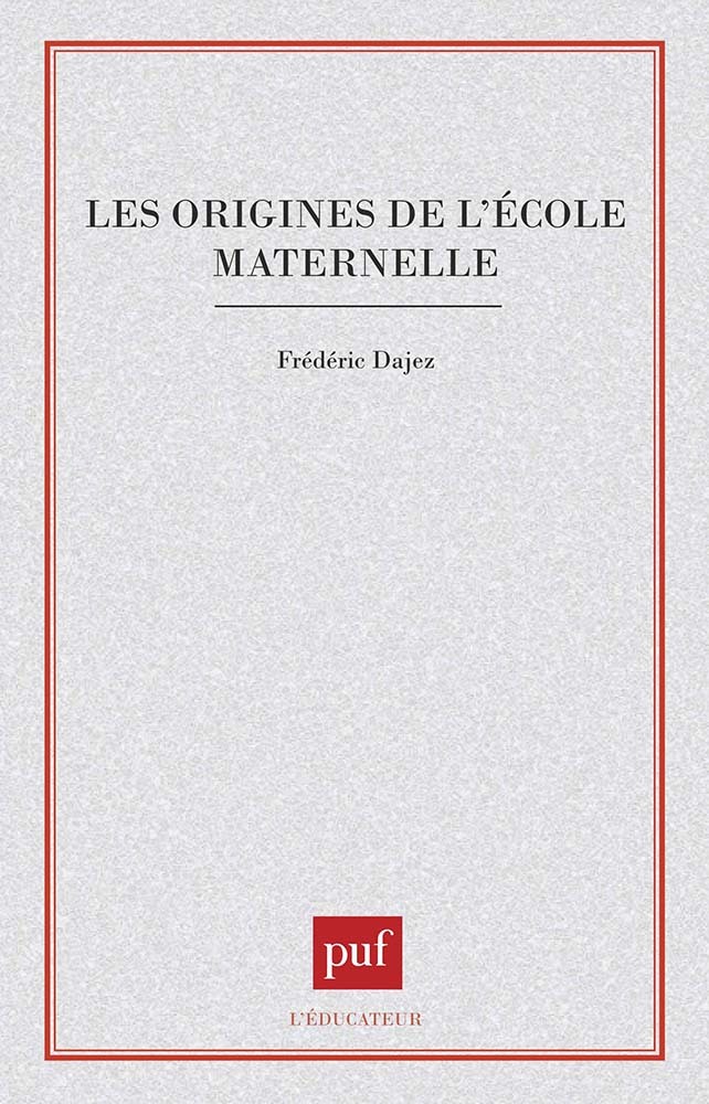 Les origines de l'école maternelle