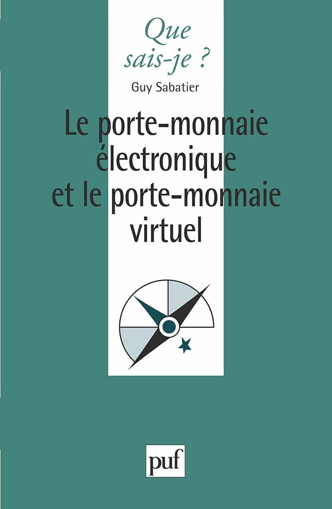 Le porte-monnaie électronique et le porte-monnaie virtuel