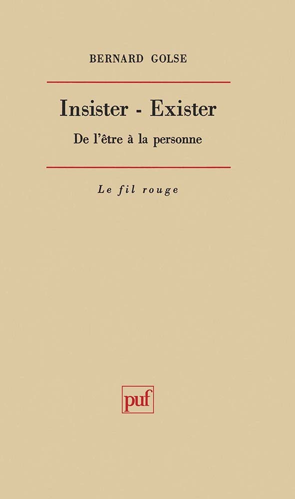 Insister. Exister