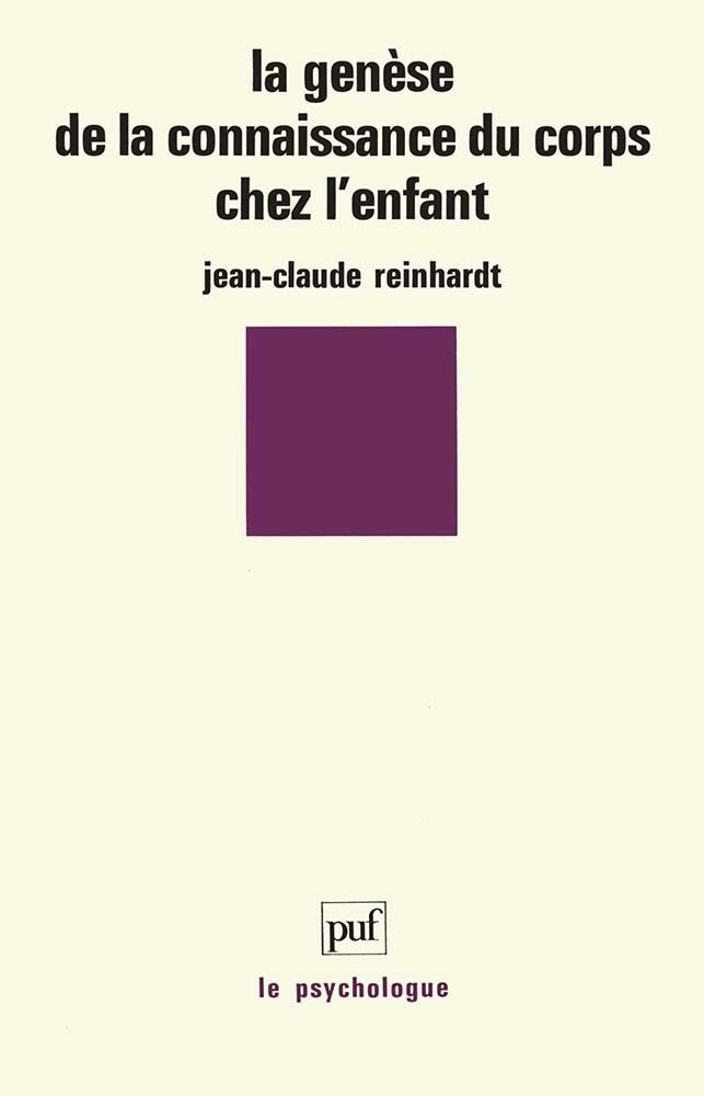La genèse de la connaissance du corps chez l'enfant