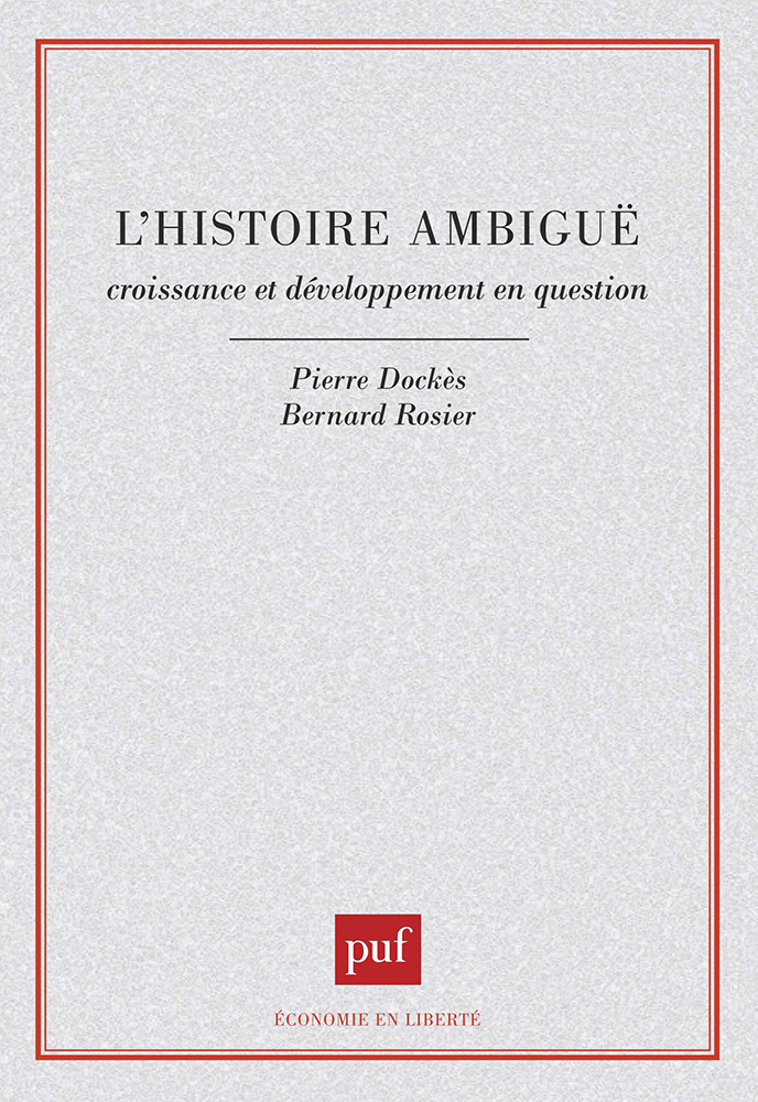 L'histoire ambigüe. Croissance et développement en question