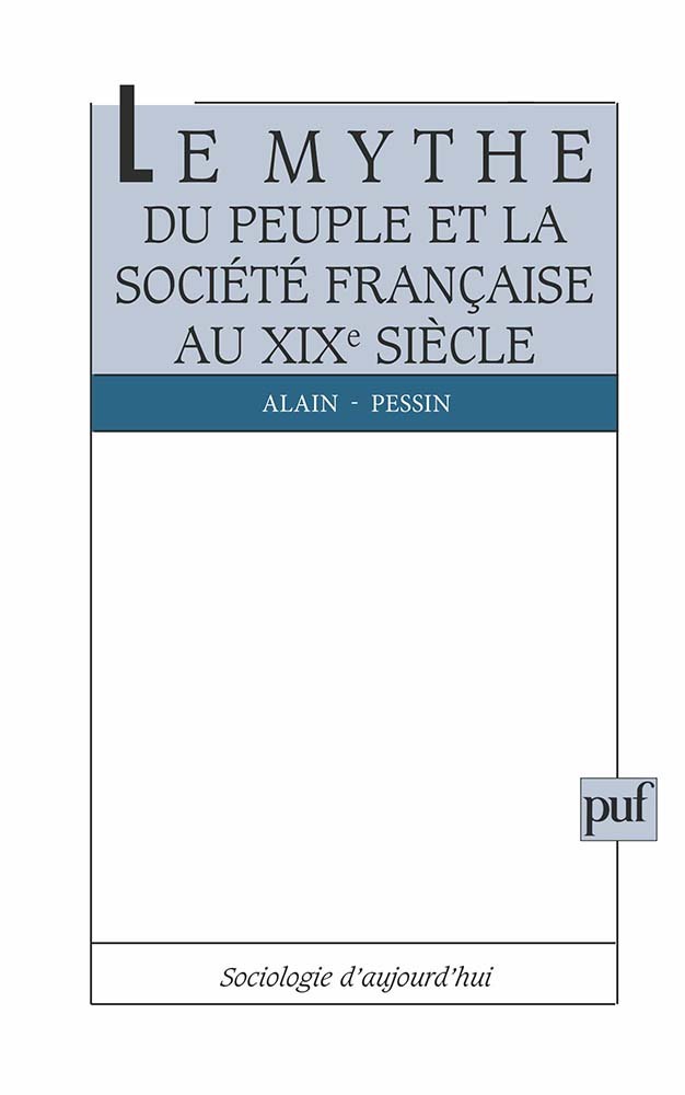 Le mythe du peuple et la société française du XIXe siècle