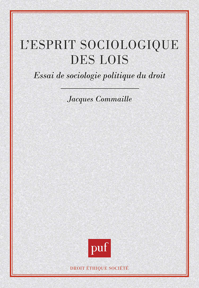 L'esprit sociologique des lois