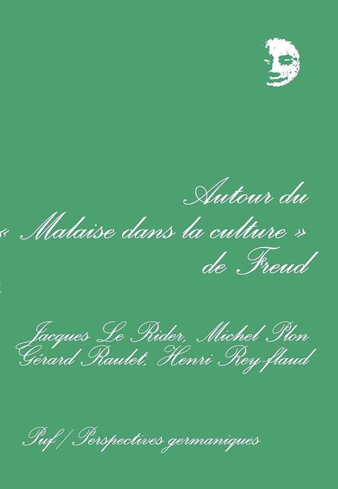 Autour du « Malaise dans la culture » de Freud