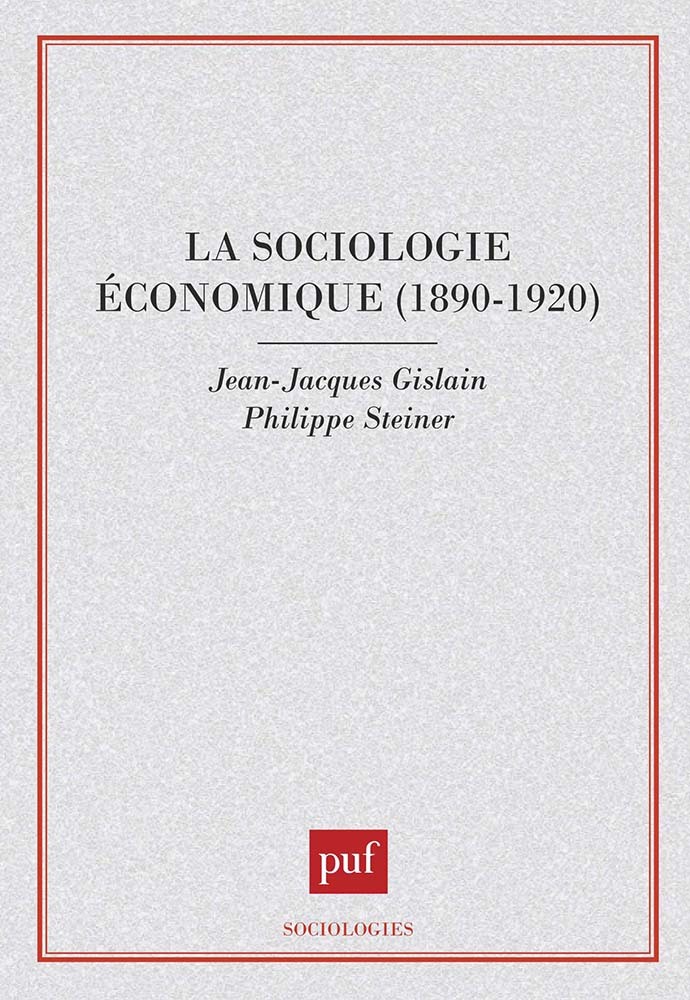 La sociologie économique 1890-1920