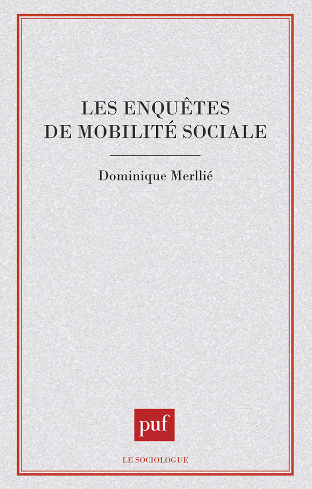 Les enquêtes de mobilité sociale