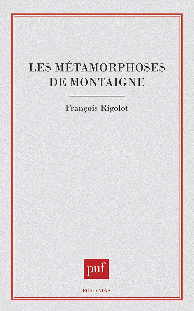 Les métamorphoses de Montaigne