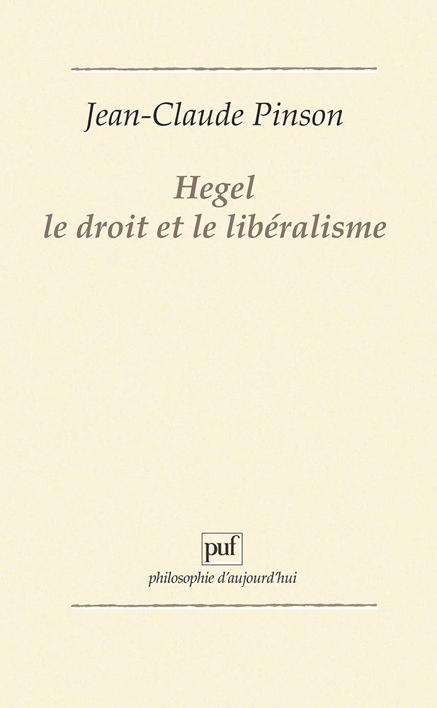 Hegel, le droit et le libéralisme
