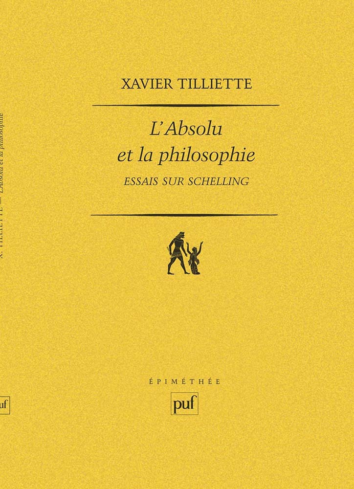 L'absolu et la philosophie. Essais sur Schelling