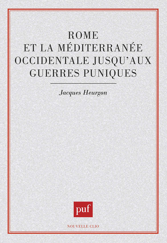 Rome et la Méditerranée occidentale jusqu'aux guerres puniques