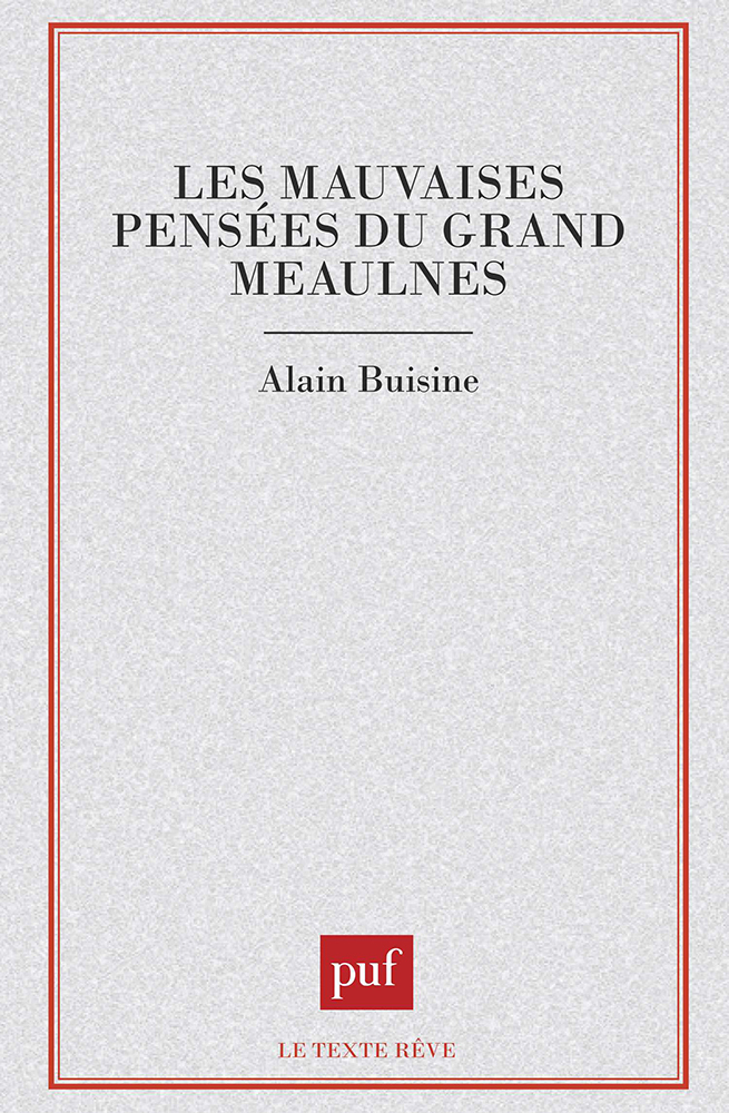 Les mauvaises pensées du Grand Meaulnes