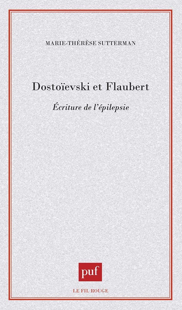 Dostoïevski et Flaubert