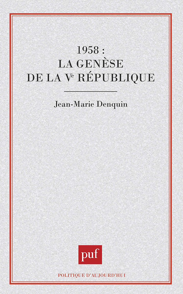 1958 : la genèse de la Ve république