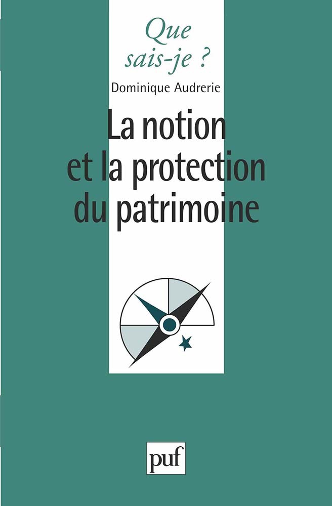 La notion et la protection du patrimoine
