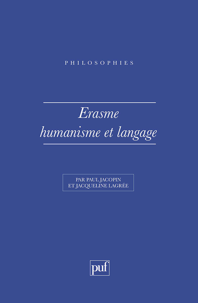 Erasme. Humanisme et langage