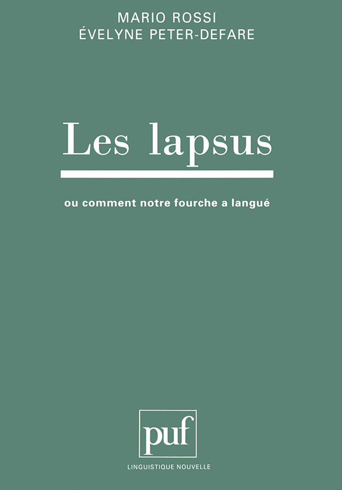 Les lapsus ou comment notre fourche a langué
