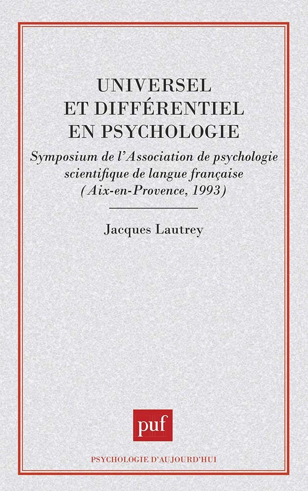 Universel et différentiel en psychologie