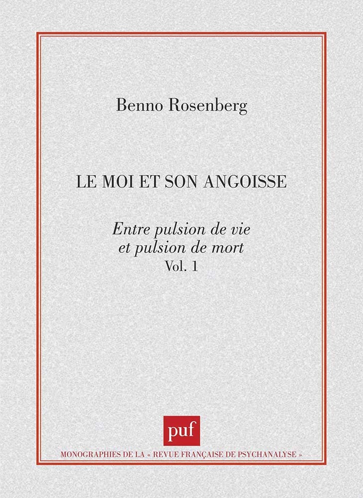 Le moi et son angoisse. Entre pulsion de vie et pulsion de mort