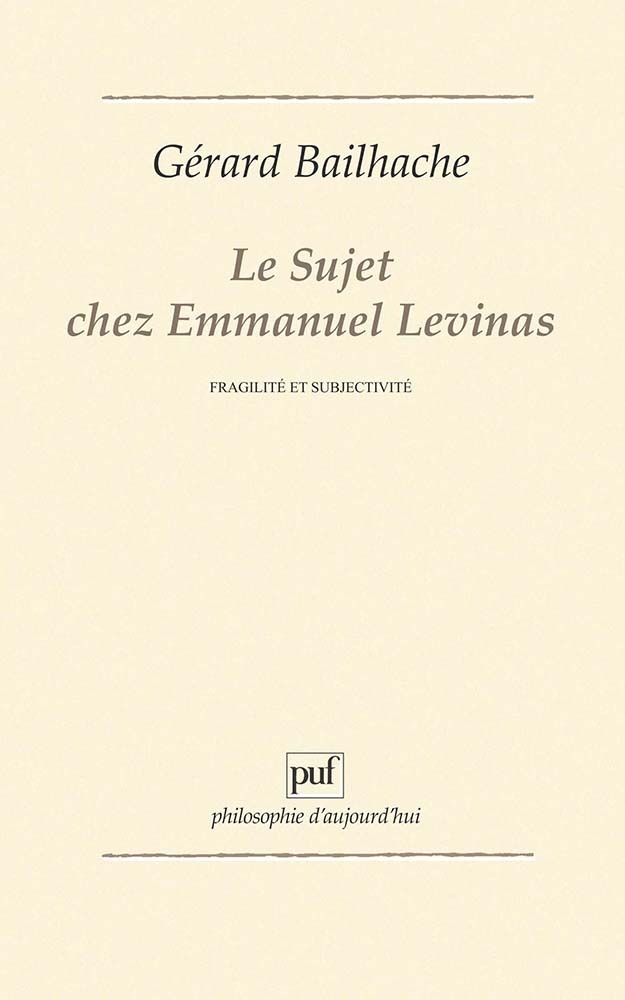 Le sujet chez Emmanuel Levinas