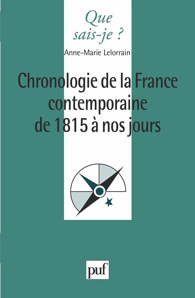 Chronologie de la France contemporaine de 1815 à nos jours