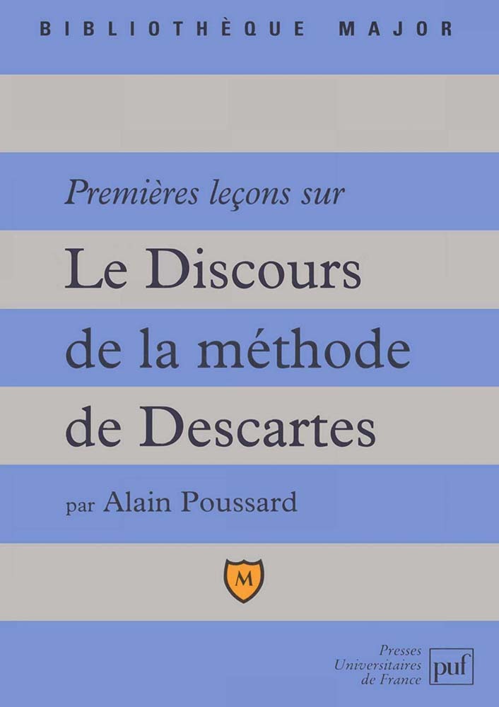 Premières leçons sur « Le Discours de la méthode » de Descartes