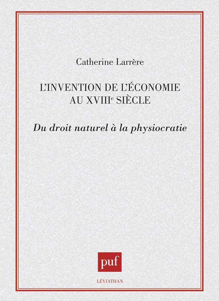 L'invention de l'économie au XVIIIe siècle