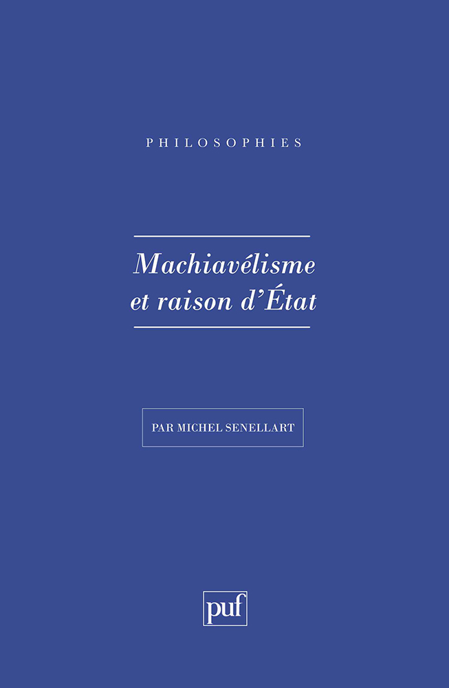 Machiavelisme et raison d'état