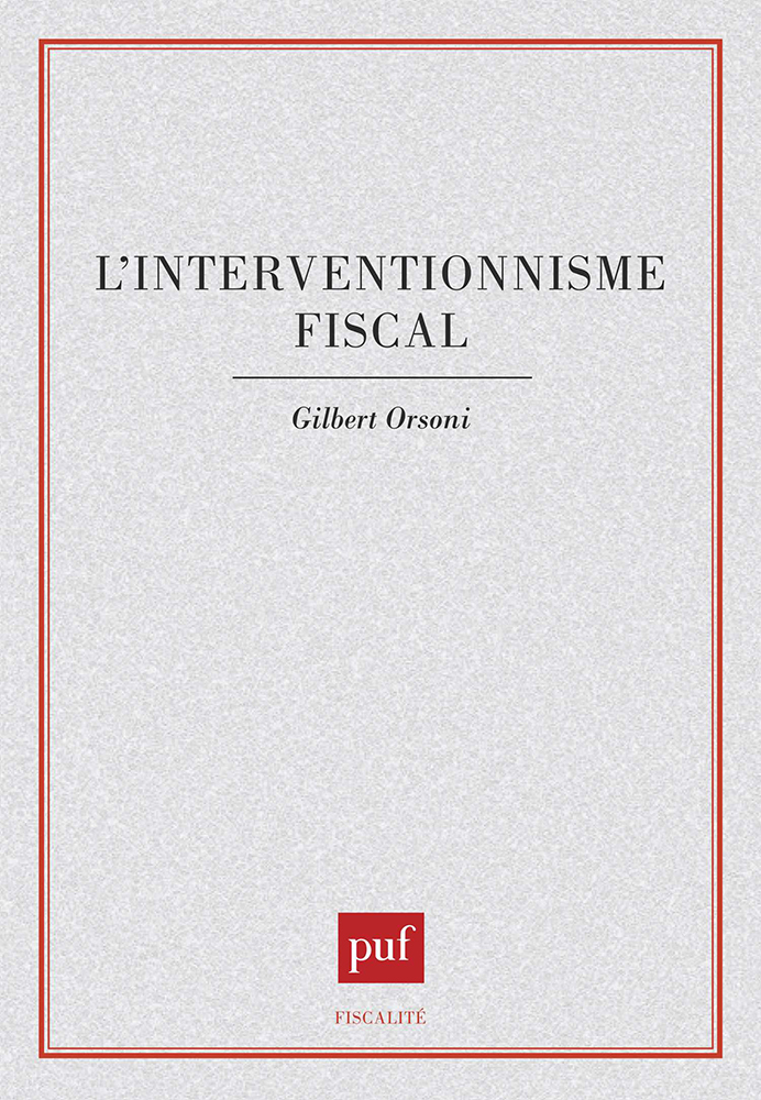 L'interventionnisme fiscal