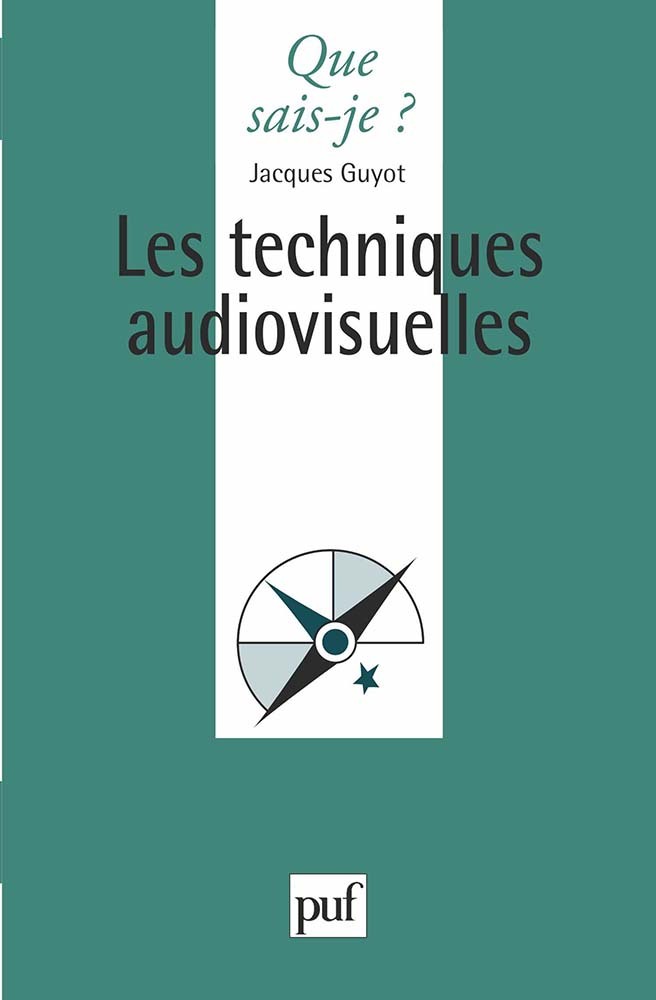 Les techniques audiovisuelles