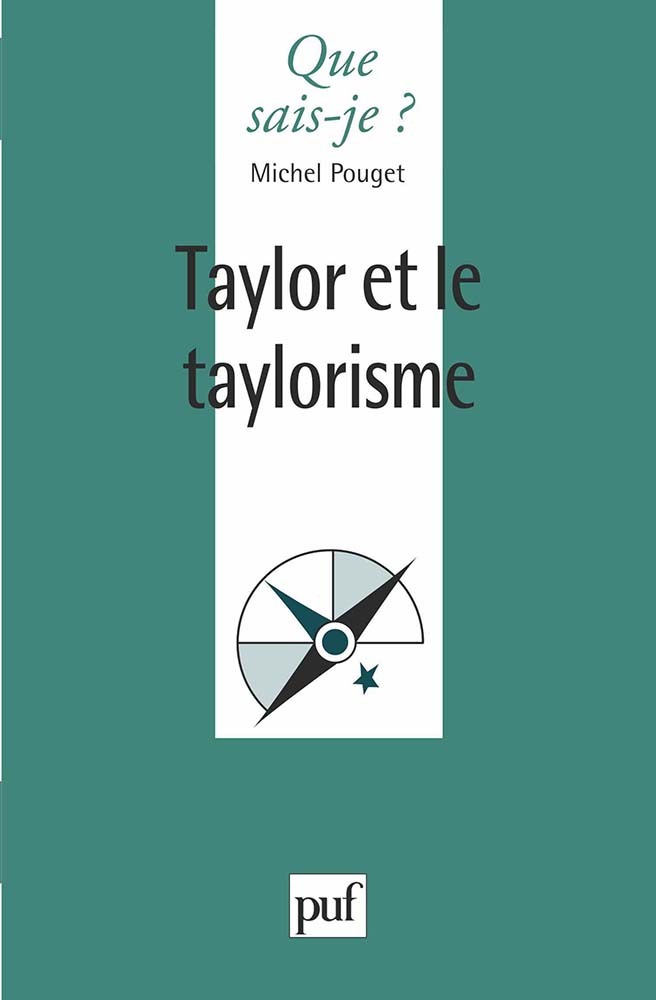 Taylor et le taylorisme