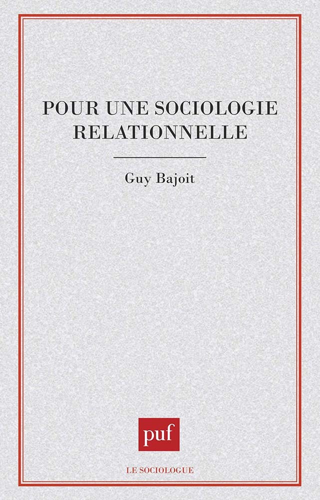Pour une sociologie relationnelle