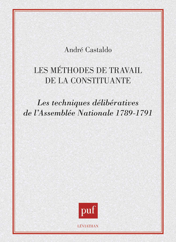 Les méthodes de travail de la constituante